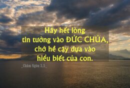 TIN TƯỞNG CHÚA NGAY CẢ KHI BẠN KHÔNG THẤY NGÀI…