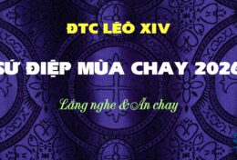 SỨ ĐIỆP MÙA CHAY 2026 – LẮNG NGHE & ĂN CHAY